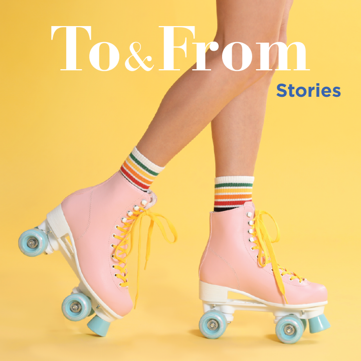 To&From Stories with logo